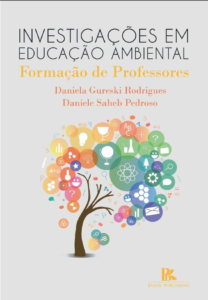 Investigações em educação ambiental: formação de professores [E-book]