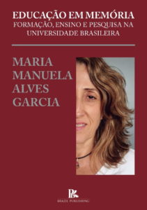 Educação em memória: formação, ensino e pesquisa na universidade brasileira [E-book]