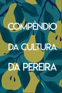 Compêndio da cultura da pereira [E-book]