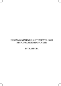 Desenvolvimento Sustentável Com Responsabilidade Social: Estratégia [E-book]
