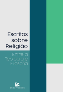 Escritos sobre religião: entre a teologia e filosofia [E-book]