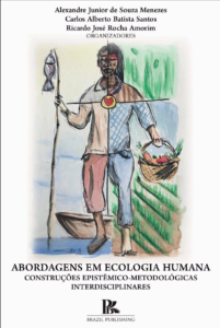 Abordagens em Ecologia Humana: Construções epistêmico-metodológicas interdisciplinares [E-book]