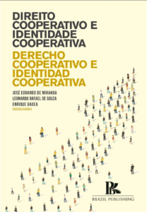 Direito Cooperativo e Identidade Cooperativa [E-book]