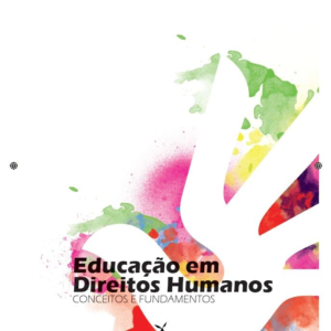 Educação em Direitos Humanos - Volume 1 [E-book]