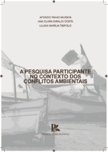 Pesquisa participante no contexto dos conflitos ambientais [E-book]