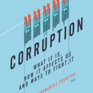 Corruption: what it is, how it affects us and ways to fight it [E-book]