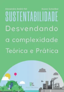 Sustentabilidade: desvendando a complexidade teórica e prática [E-book]