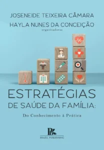 Estratégias de saúde da família: do conhecimento a prática [E-book]